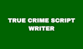 do true crime script for your channel