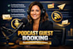 get you booked on targeted podcasts as a guest speaker