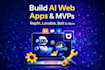 build ai web apps and mvp using replit lovable bolt and modern ai tools