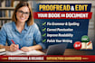 proofread, grammar check, and edit your book professionally