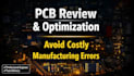 review, fix and optimize your pcb design for manufacturing