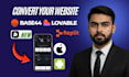 lovable, bolt new, base44, replit to android and ios app with push