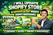 update shopify store improve or edit website and shopify maintenance