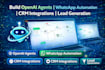 build open ai agents whatsapp automation CRM integrations lead generation system
