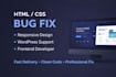 fix HTML CSS bugs and responsive issues professionally