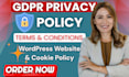 write gdpr privacy policy, website policy, cookie policy, gdpr shopify wordpress