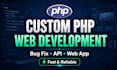 be your PHP developer for custom web development
