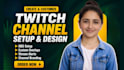 create and customize your twitch channel with obs setup, overlays and branding