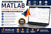 professional matlab designs, simulations, and modeling projects