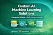 develop computer vision, nlp, or custom ai solution for your business