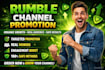 do organic rumble promotion and channel growth