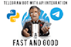 build a telegram bot with API integration and automation