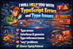 help you with typescript errors and type issues