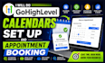 do gohighlevel calendars set up and appointment booking