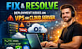 fix and resolve deployment issues on vps or cloud server