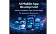 develop an ai mobile app, mobile app development for android and ios