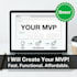 build your mvp fast, clean and launch ready