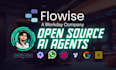 build open source custom llm ai agents using flowise ai