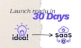 launch your saas in 30 days