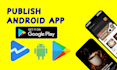 publish, upload or update the android app on the google play store