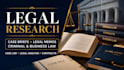 do legal research, criminal law, case briefs, legal memos and business law