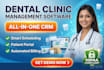 build a custom dental clinic management software and CRM