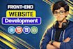 do HTML, CSS, js website development as front end developer, web developer