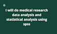 do medical data analysis and statistics using spss