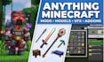 do anything in minecraft custom mods addons 3d models