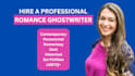 be your romance ghostwriter, write, edit romance story, fantasy or dark romance