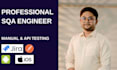 be your sqa engineer for manual testing, bug reporting, and usability audit