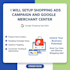 setup shopping ads campaign and google merchant center