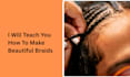 teach you how to make braids