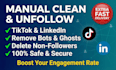unfollow remove clean following tiktok, delete bot follower on linkedin manually