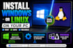 install windows or linux on your PC