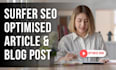 do surfer SEO optimised blog posts and article writing on your niche