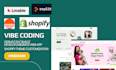 build, fix, deploy lovable replit ai vibe code migrate to shopify theme code