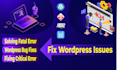 fix wordpress bug, fix wordpress issue, error, woocommerce fix and customization