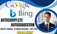 do bing keyword removal, google autocomplete, autosuggestion, website ranking fp