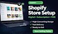 build shopify stores, digital product sites, subscription and pod setups