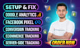 setup fix google analytics ga4 facebook pixel tracking