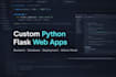 develop a full stack web application using python flask