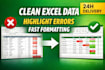 clean, format and in excel using conditional formatting