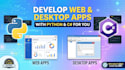 develop web and desktop apps with python and c sharp for you