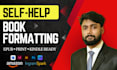 self help book formatting for amazon KDP
