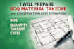 prepare boq material takeoff and construction cost estimation