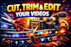 edit your youtube shorts reels tiktoks trim cutter editor