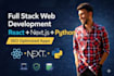build full stack web app using react nextjs and python or node