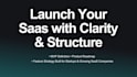 define your saas mvp, product roadmap, and feature strategy