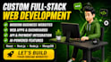 build a custom full stack website or web application